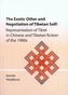 The Exotic Other and Nagotiation of Tibe