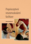 Proprioceptivní neuromuskulární facilitace