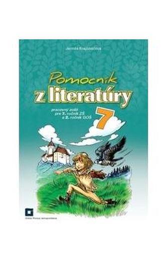 Pomocník z literatúry pre 7. ročník ZŠ - pracovný zošit
