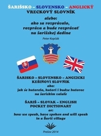 Šarišsko - slovensko - anglický vreckový slovník