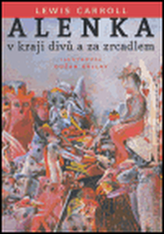 Alenka v kraji divů a za zrcadlem