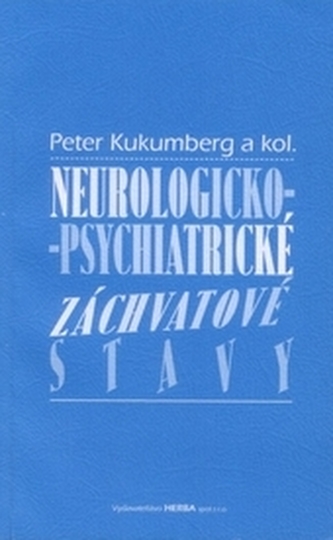 Neurologicko-psychiatrické záchvatové stavy