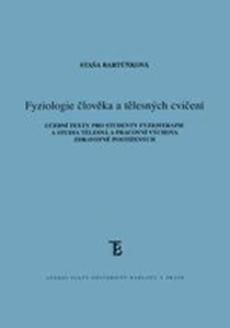 Fyziologie člověka a tělesných cvičení Fyziologie člověka a tělesných cvičení