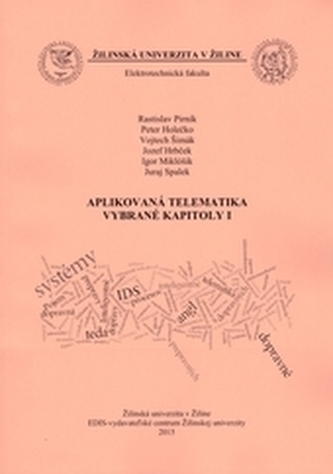 Aplikovaná telematika - vybrané kapitoly I