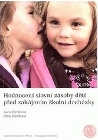 Hodnocení slovní zásoby dětí před zahájením školní docházky