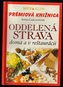 Oddelená strava doma a v reštauráciách