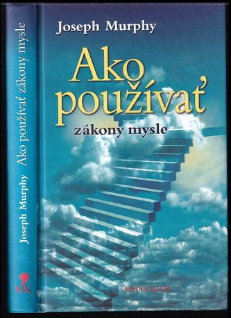 Ako používať zákony mysle