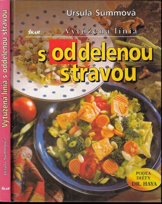 Vytúžená línia s oddelenou stravou