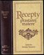 Recepty prastarej matere