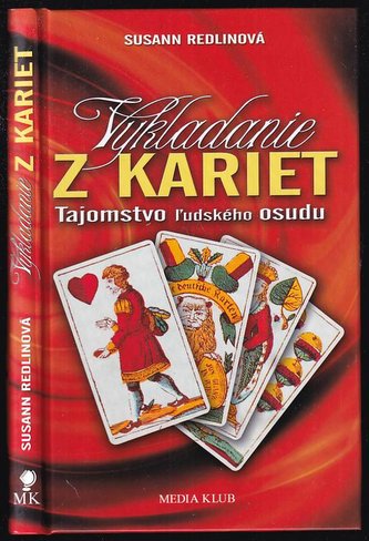 Vykladanie z kariet - Tajomstvo ľudského osudu