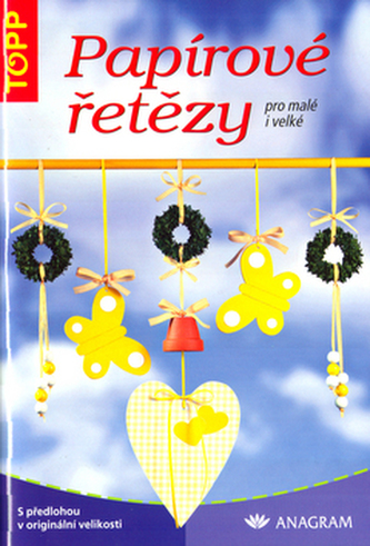 Papírové řetězy pro malé i velké