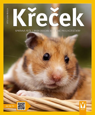 Křeček - Jak na to