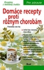 Domáce recepty proti rôznym chorobám, 2. vydanie