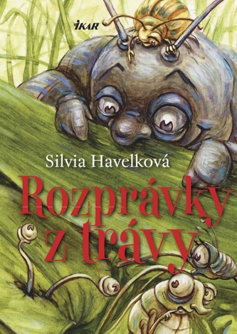 Rozprávky z trávy Rozprávky z trávy