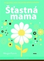 Šťastná mama