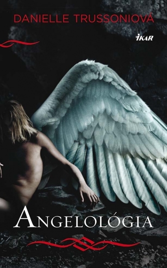 Angelológia (Angelológia 1) Angelológia (Angelológia 1)