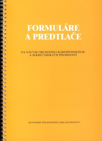 Formuláre a predtlače pre 1. - 4. ročník obchodných akadémií - 8. vydanie