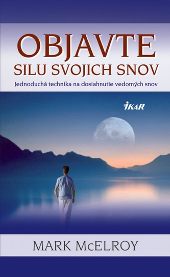 Objavte silu svojich snov Objavte silu svojich snov