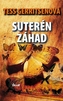 Suterén záhad