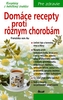 Domáce recepty proti rôznym chorobám, 3. vydanie