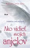 Ako vidieť svojich anjelov