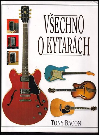 Všechno o kytarách