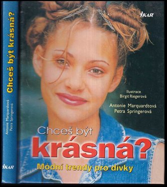 Chceš být krásná?