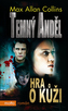 Temný anděl - Hra o kůži