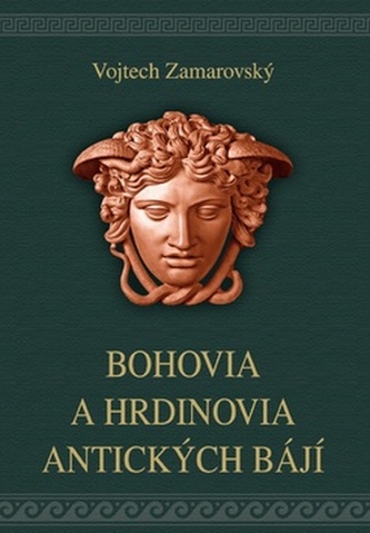 Bohovia a hrdinovia antických bájí