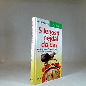 S leností nejdál dojdeš