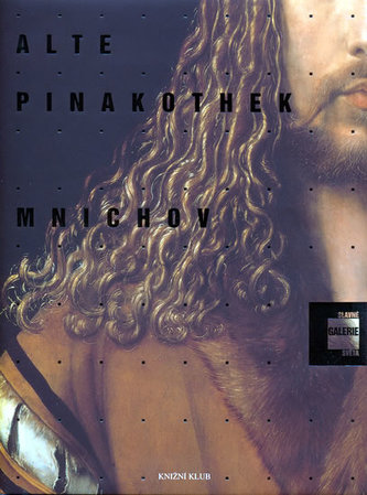 Slavné galerie světa: Alte Pinakothek Mnichov