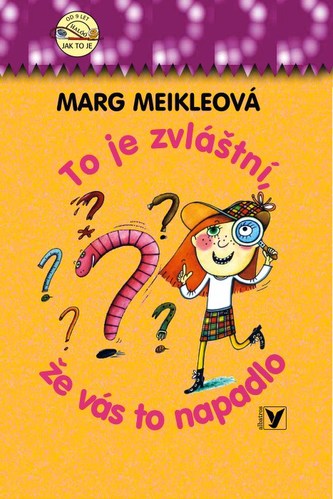 To je zvláštní, že vás to napadlo