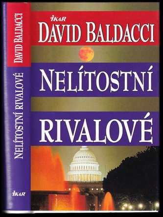 Nelítostní rivalové