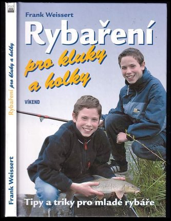 Rybaření pro kluky a holky
