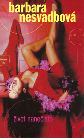 Život nanečisto 3.vyd.