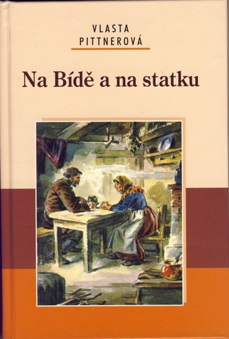 Na Bídě a na statku