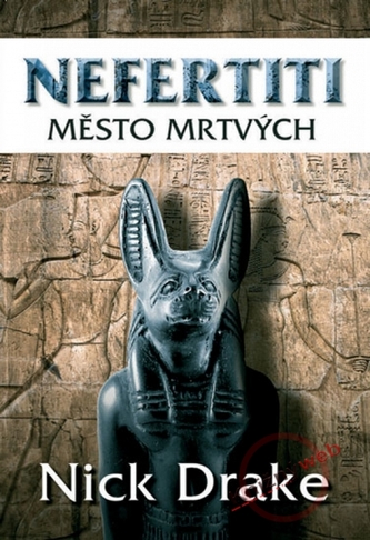 Nefertiti - Město mrtvých