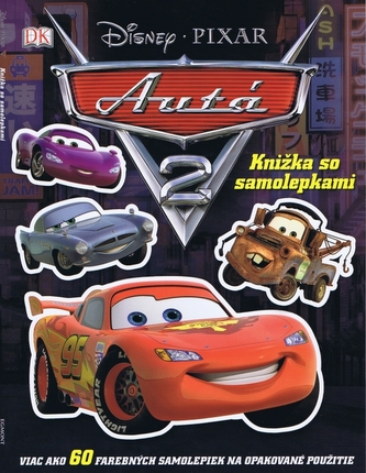 Auta 2.- Kniha so samolepkami  - Autá Pixar