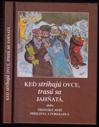Keď strihajú ovce, trasú sa jahňatá