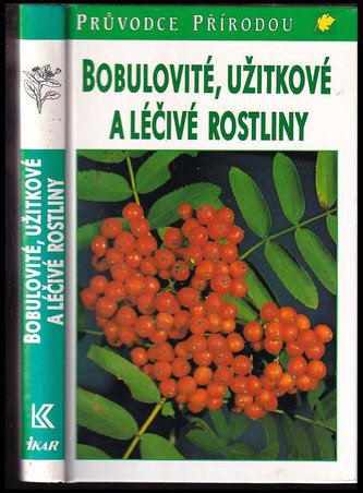 Bobulovité, užitkové a léčivé rostliny - Steinbach