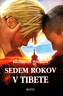Sedem rokov v Tibete