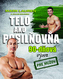 Telo ako posilňovňa- 90 dňova výzva pre mužov