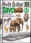 Svět zvířat III-Savci