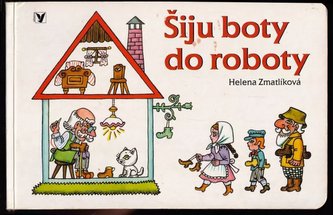 Šiju boty do roboty / leporelo
