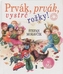 Prvák, prvák, vystrč rožky!
