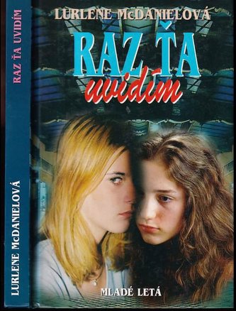 Raz Ťa uvidím