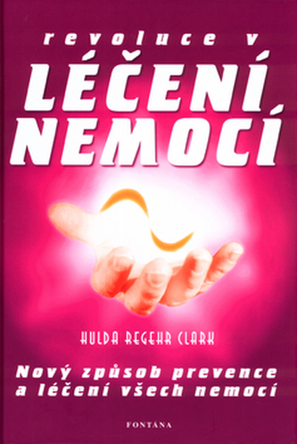 Revoluce v léčení nemocí Revoluce v léčení nemocí