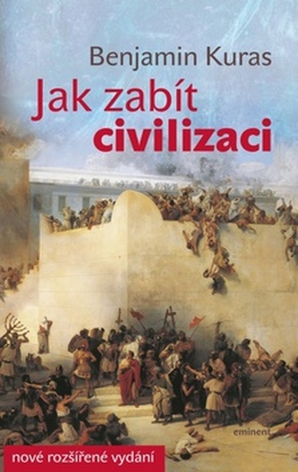 Jak zabít civilizaci Jak zabít civilizaci