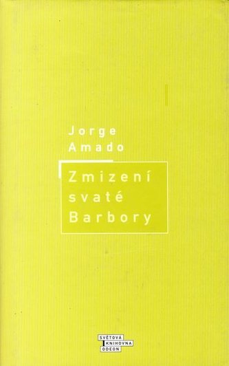 Zmizení svaté Barbory