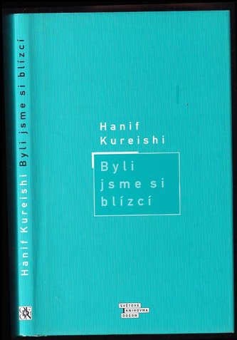 Byli jsme si blízcí